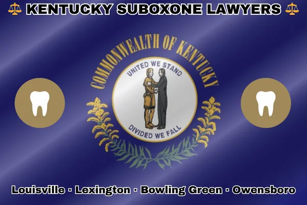 KENTUCKY SUBOXONE LAWYERS: Louisville, Lexington, Bowling Green, and Owensboro text on KY state flag with extracted teeth near man in buckskin shaking hands with man in a suit and goldenrod branches below.