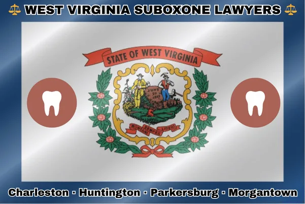 WEST VIRGINIA SUBOXONE LAWYERS: Charleston, Huntington, Parkersburg, and Morgantown text on WV state flag with extracted teeth near a farmer and miner, armed with rifles and wearing a liberty cap, alongside an inscribed stone. surrounded by rhododendrons.
